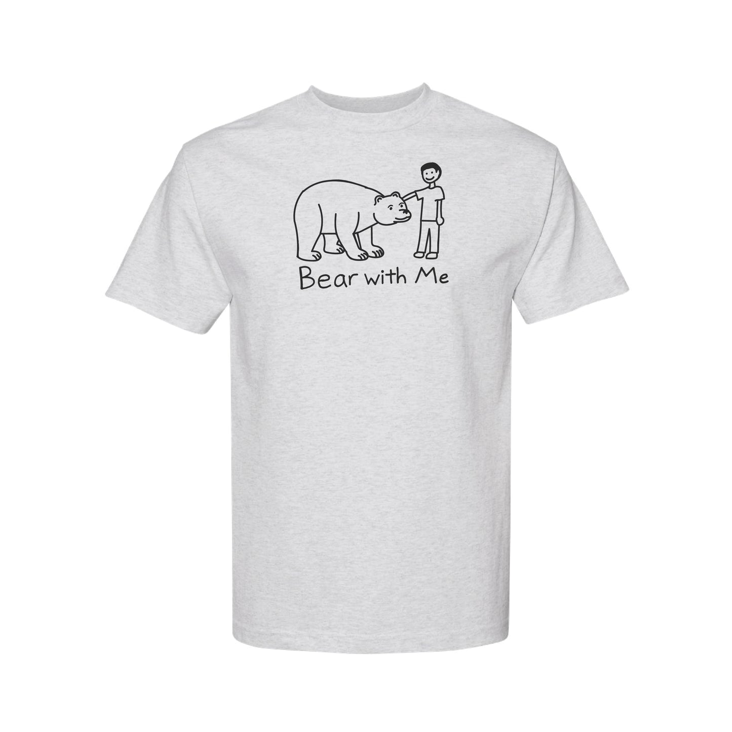 Bear With Me T-Shirt